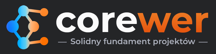 COREWER - Solidny fundament projektów